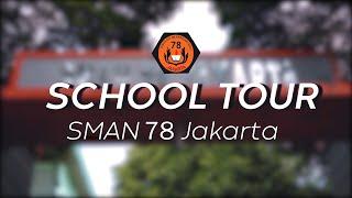 School Tour SMAN 78