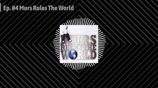 Best Rapper In L.A. Podcast- Ep  #4 Murs Rules The World