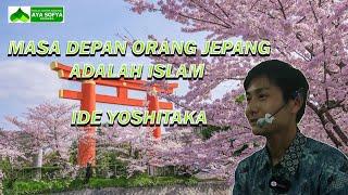 Masa depan orang Jepang adalah Islam - Ide Yoshitaka