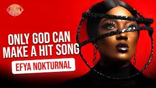 EFYA talks about how hits songs come about