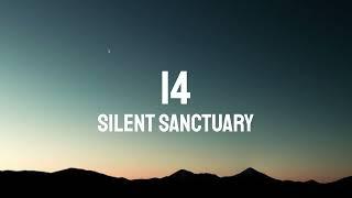 14 - Silent Sanctuary Lyrics