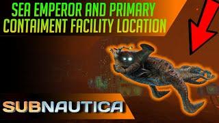 How to find the Sea Emperor and Primary Containment Facility in Subnautica. UPDATED