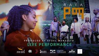 YEMa - Raya - የማ - ራያ Live Performance