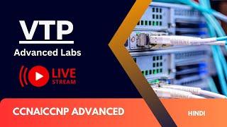 Understanding VTP Virtual Trunking Protocol  With Advanced Labs  Hindi