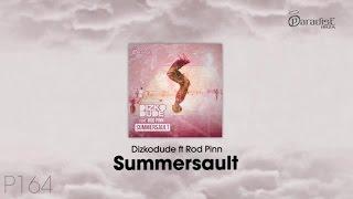 Dizkodude  Ft. Rod Pinn - Summersault Promo Teaser