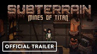 Subterrain Mines of Titan - Official Launch Trailer