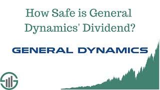 How Safe is General Dynamics Dividend? Aerospace Dividend Stock Analysis