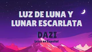 DAZI 大籽 - Luz de luna y Lunar escarlata 白月光与朱砂痣 Sub EspañolPinyinChino