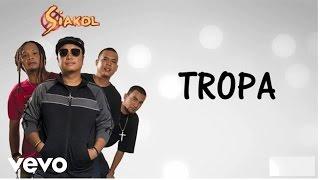 Siakol - Tropa Lyric Video