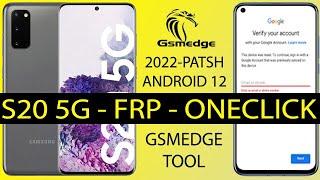 FRP Bypass Samsung Galaxy S20 5G Remove Google Account OneClick 2022