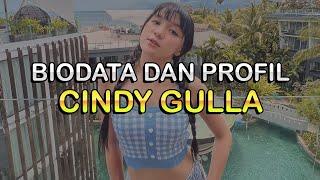 Biodata dan Profil Penyanyi Cindy Gulla