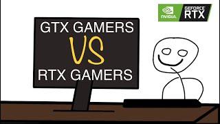 GTX Gamers VS RTX Gamers in 2023