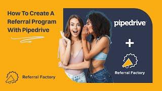 How To Create A Referral Program That Integrates With Pipedrive Pipedrive Referral Program