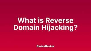 What is the meaning of Reverse Domain Hijacking? Audio Explainer