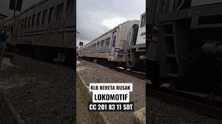 Lokomotif CC 201 Kereta Api Rusak #shorts