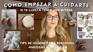 CÓMO EMPEZAR A CUIDARTE higiene aromas & selfcare