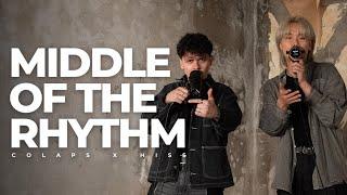 Hiss COLAPS - Middle of the Rhythm Official Video