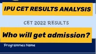 IPU CET RESULTS ANALYSIS WHAT IS CML  ADMISSION AT WHICH RANK ? #ipucet #ggsipu #results