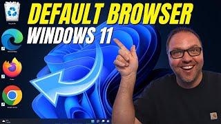 How to Set Default Browser Windows 11 PC & Laptop Chrome Edge Firefox