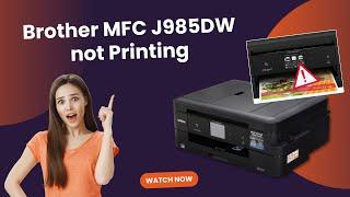 Brother MFC J985DW not Printing Fixed  Printer Tales