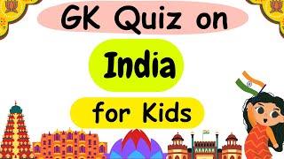 GK Quiz on India India Quiz Question and Answers National Symbols for Kids India GK Quiz Question