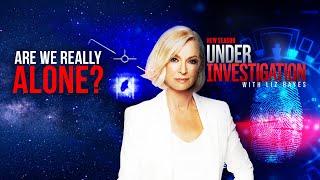 The Unidentified Are we alone in the universe?  Under Investigation