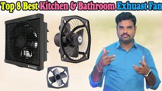 Top 8 Best Exhaust Fan In India 2023 With Price Kitchen Bathroom Exhaust Fans Review & Comparison