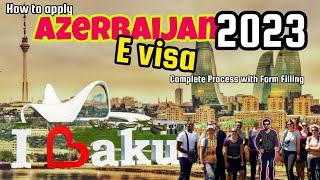 How to apply Azerbaijan  Visa Azerbaijan Evisa 2023  Baku Visa for Pakistani