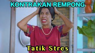 TATIK STRES  KONTRAKAN REMPONG EPISODE 859