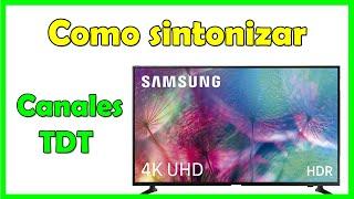 Como sintonizar canales TDT Samsung Smart tv 4K