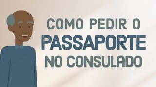 Como pedir o passaporte no consulado