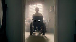 A Life Within  Short Film