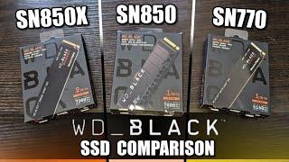 WD Black SN850X vs SN850 vs SN770 SSD - Which SSD Should You Buy?