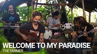 Welcome To My Paradise by Steven & Coconuttreez  Cover by THE FARMER BAND