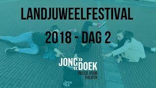 Landjuweelfestival 2018 - Dag 2