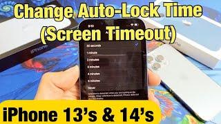 iPhone 13s & 14s How to Change Screen Timeout Time Auto-Lock Before iPhone SleepsLocks