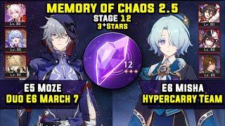 E5 Moze With Hunt March 7 & E6 Misha Hypercarry 3 Stars Memory Of Chaos 12 Honkai Star Rail 2.5