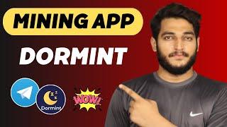 Dormint Mining App Full Guide  Dormint Telegram Mining Free