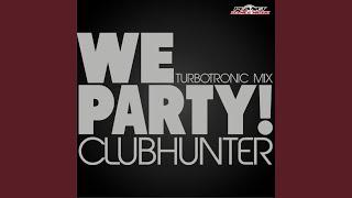 We Party Turbotronic Radio Edit