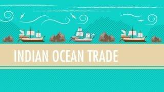 Intl Commerce Snorkeling Camels and The Indian Ocean Trade Crash Course World History #18