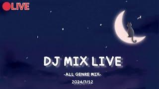 【DJ MIX LIVE】ALL GENRE MIX