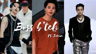 BOSS B*TCH - JIMIN  JIMIN {FMV}