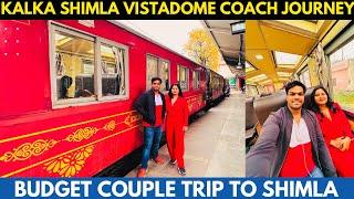 KALKA SHIMLA TOY TRAIN JOURNEY in VISTADOME COACH 2024  MOUNTAIN RAILWAYS OF INDIA  Shimla VLOG