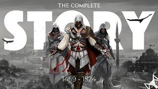 The Complete Story of The Ezio Trilogy Assassins Creed
