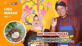 MIE GORENG PEDAS OLEH CHEF KADES BU KADES SENDANG LIGA MASAK BRI BARENG MIE BOLA MAS