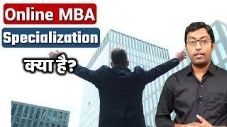 Online MBA Specialization kya hai  What is Online MBA Specialization