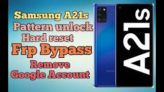 Samsung Galaxy A21s Frp Bypass Hard Reset Pattern Unlock