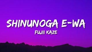 Fujii Kaze - Shinunoga E-Wa Lyrics