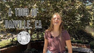 A tour of Danville CA