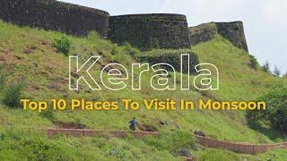 Best Places to Visit in Kerala during Monsoon Kerala Monsoon Travel Guide